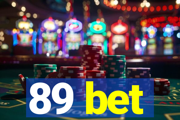 89 bet